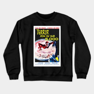 Terror From The Year 5000 Crewneck Sweatshirt